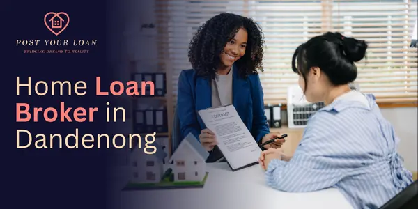 home loan broker in dandenong